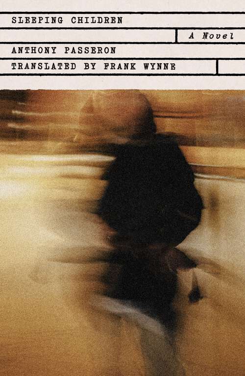 Book cover of Sleeping Children: A Novel