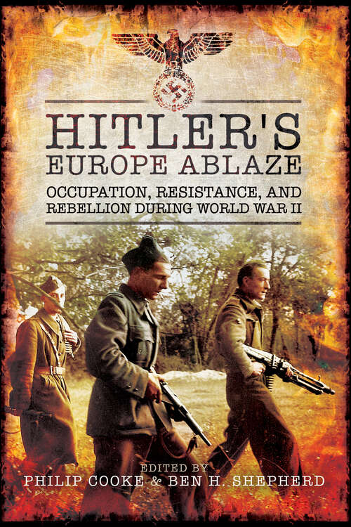 Hitler's Europe Ablaze