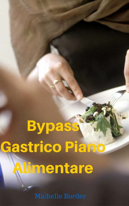 Book cover of Bypass Gastrico Piano Alimentare