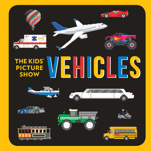 Vehicles (The Kids' Picture Show)