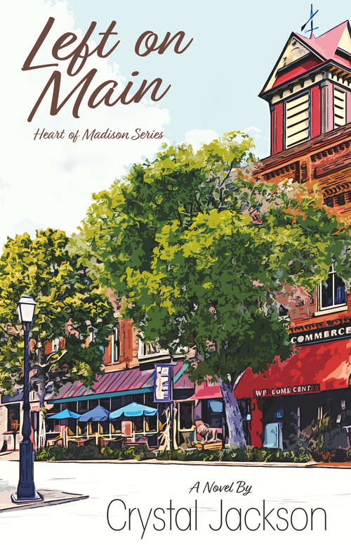 Book cover of Left On Main (Heart of Madison Series #4)