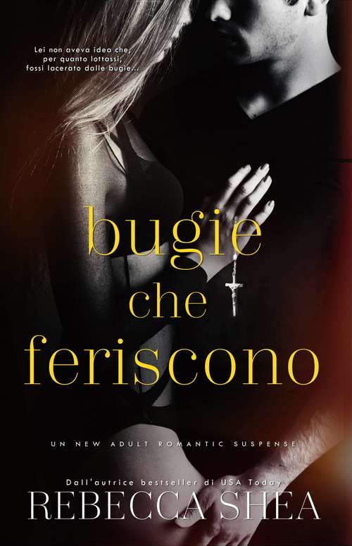 Book cover of Bugie che Feriscono