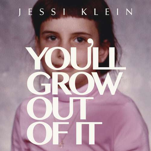 Book cover of You'll Grow Out of It