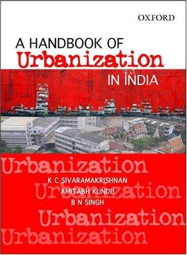 Handbook of Urbanization in India: An Analysis of Trends and Processes (2nd edition)