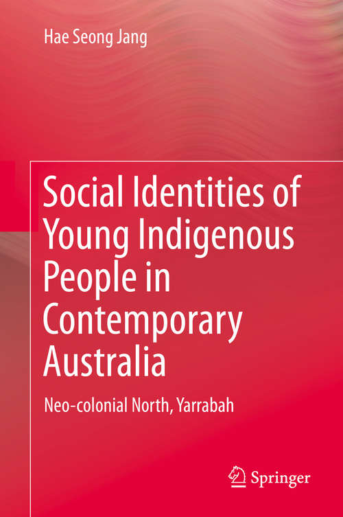 Social Identities of Young Indigenous People in Contemporary Australia