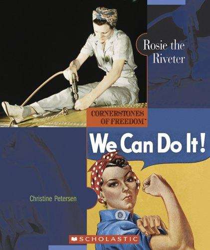 Book cover of Rosie the Riveter (Cornerstones of Freedom, 2nd Series)