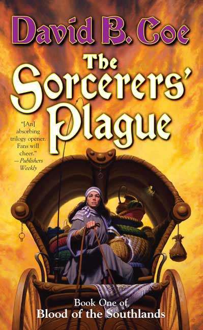 The Sorcerers' Plague (Blood of the Southlands, Book #1)