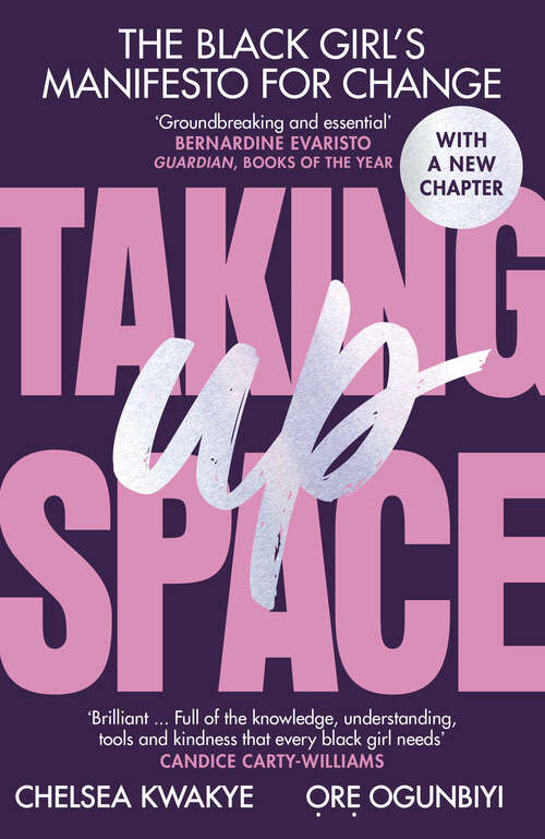 Book cover of Taking Up Space: The Black Girl’s Manifesto for Change