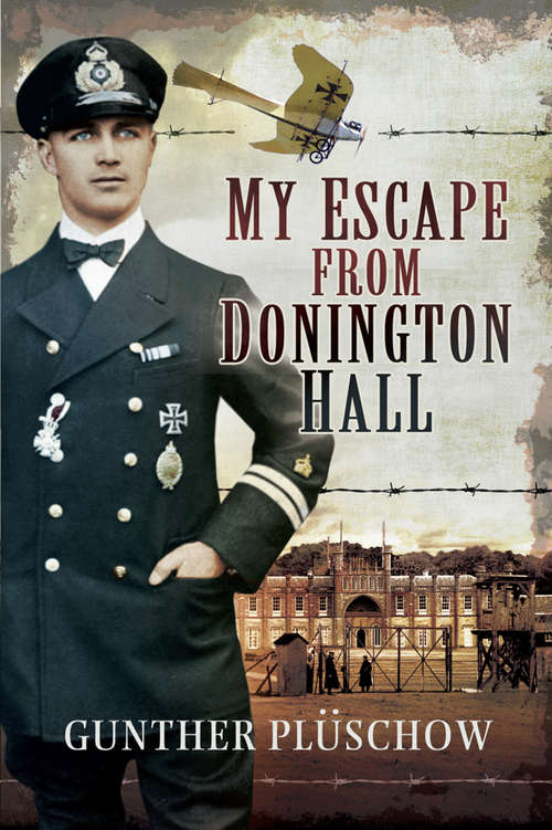 Book cover of My Escape from Donington Hall: Preceded By An Account Of The Siege Of Kiao-chow In 1915