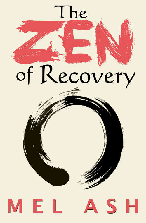 Book cover of The Zen of Recovery
