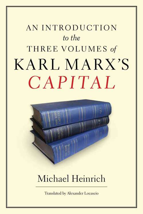 Book cover of An Introduction to the Three Volumes of Karl Marx's Capital