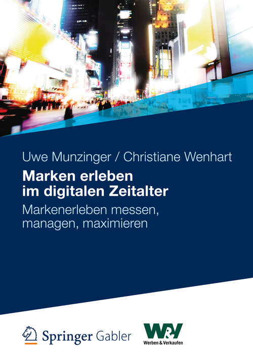 Book cover of Marken erleben im digitalen Zeitalter