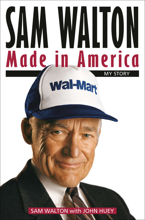 Book cover of Sam Walton: Made In America
