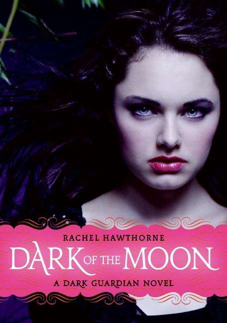 Book cover of Dark of the Moon: A Dark Guardian Novel
