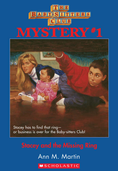 Book cover of The Baby-Sitters Club Mysteries #1: Stacey and the Missing Ring