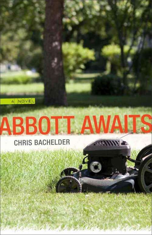Book cover of Abbott Awaits: A Novel (Yellow Shoe Fiction)