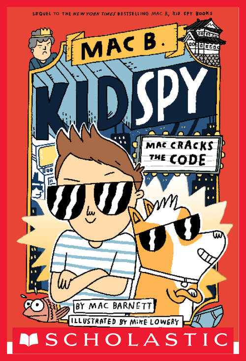 Book cover of Mac Cracks the Code (Mac B., Kid Spy #4)