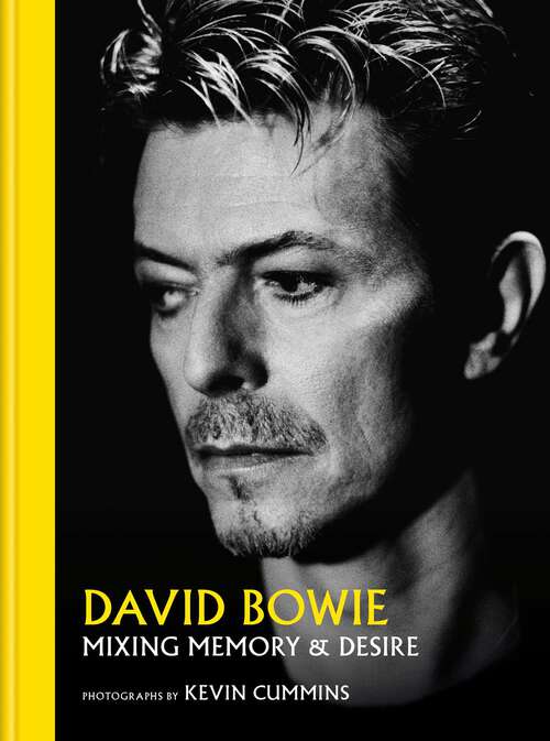 Book cover of David Bowie: Mixing Memory & Desire