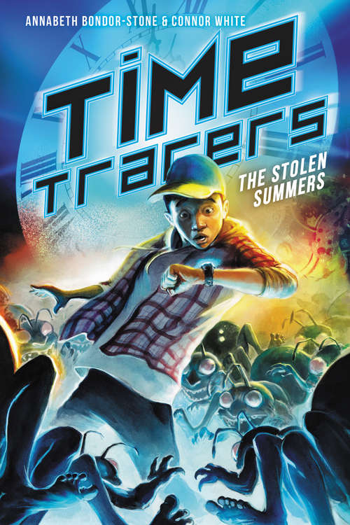 Book cover of Time Tracers: The Stolen Summers
