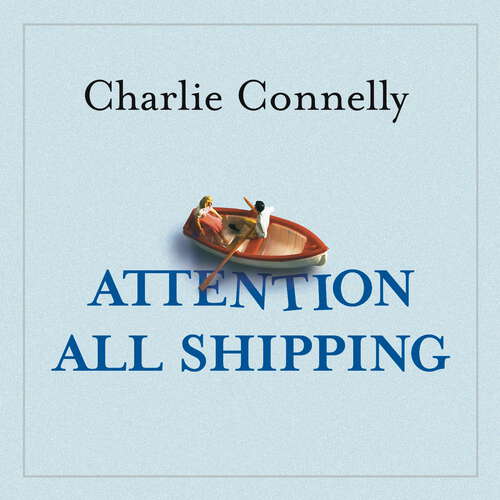Book cover of Attention All Shipping: A Journey Round the Shipping Forecast