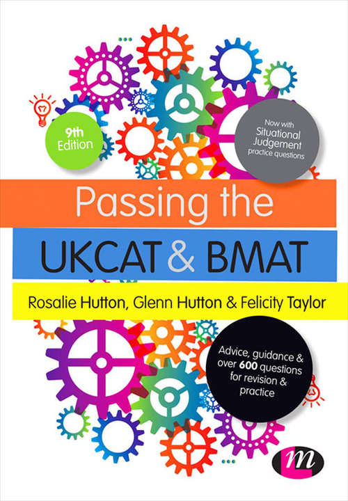 Book cover of Passing the UKCAT and BMAT: Advice, Guidance and Over 650 Questions for Revision and Practice