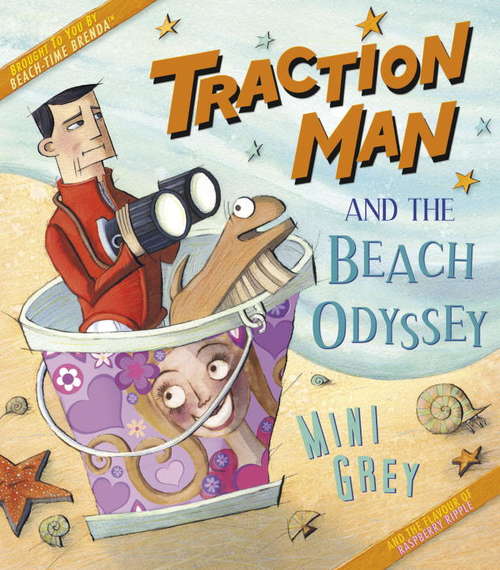 Book cover of Traction Man and the Beach Odyssey