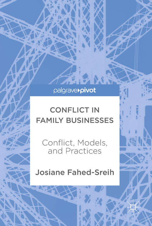 Book cover of Conflict in Family Businesses: Conflict, Models, and Practices