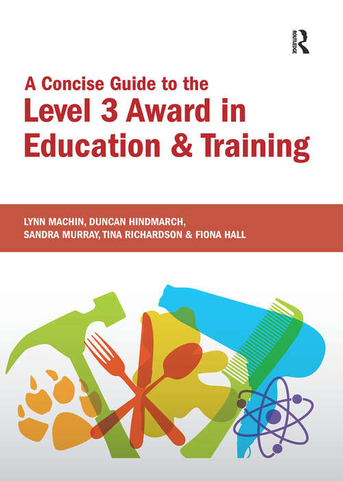 Book cover of A Concise Guide to the Level 3 Award in Education and Training (1) (Further Education)