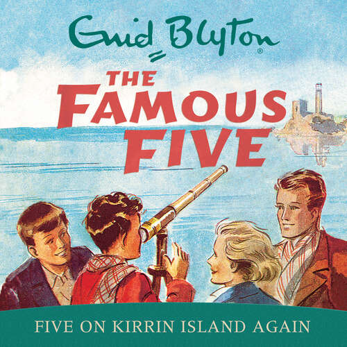 Book cover of Five On Kirrin Island Again: Book 6 (Famous Five #6)