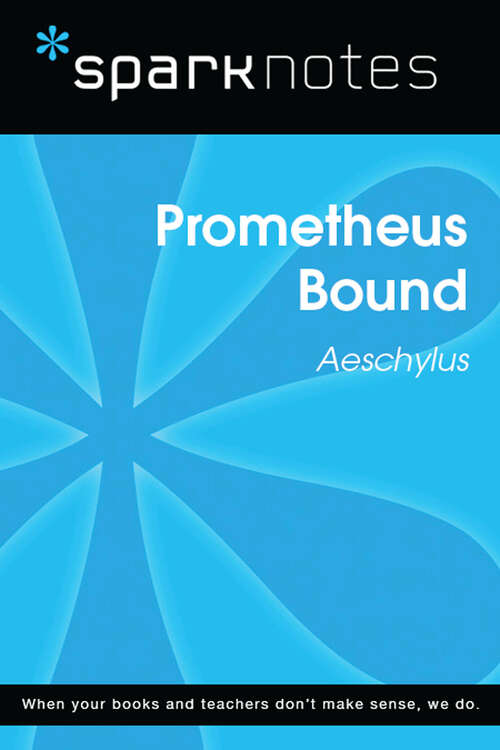 Book cover of Prometheus Bound (SparkNotes Literature Guide Series)
