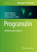 Progranulin: Methods and Protocols (Methods in Molecular Biology #1806)