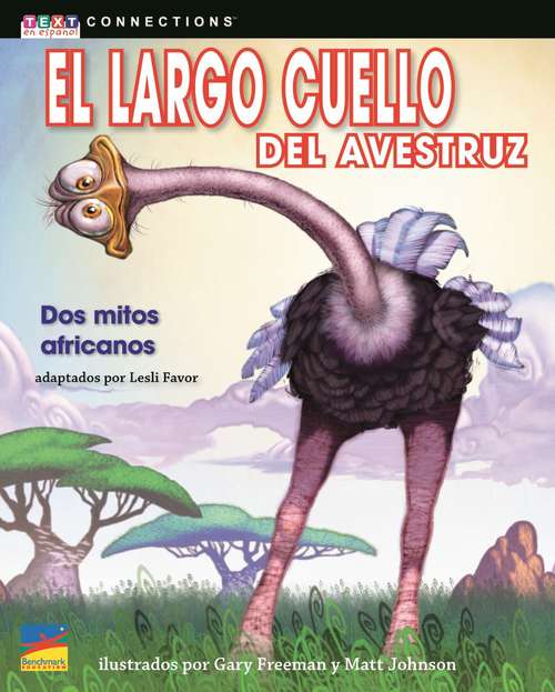 Book cover of El largo cuello del avestruz: Dos Mitos Africanos (Text Connections)
