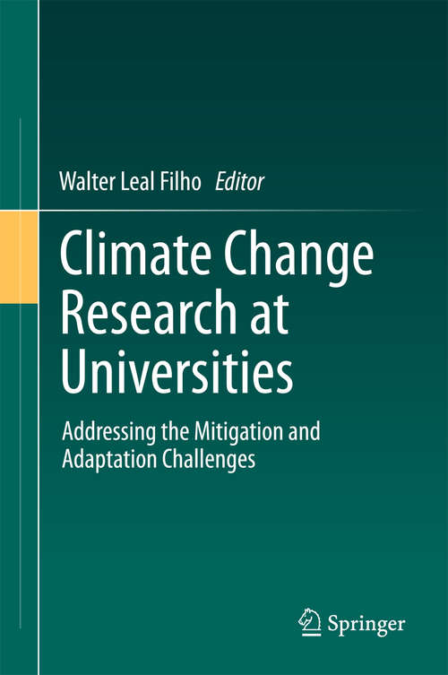 Climate Change Research at Universities: Addressing the Mitigation and Adaptation Challenges
