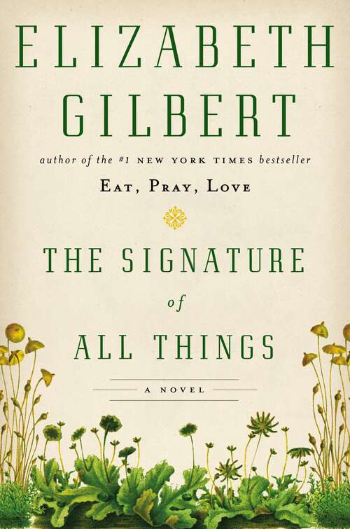 Book cover of The Signature Of All Things