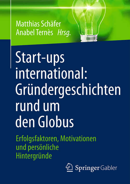 Book cover of Start-ups international: Gründergeschichten rund um den Globus