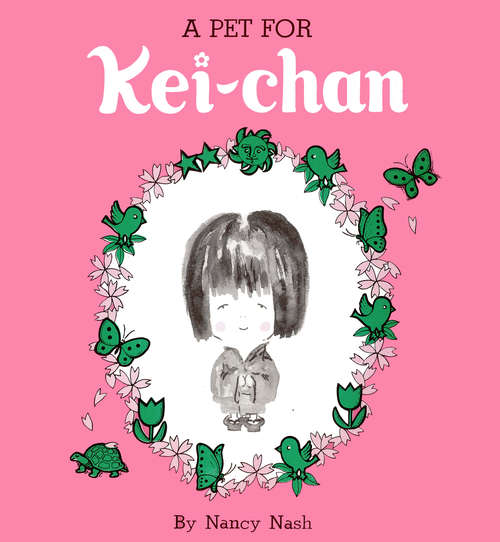 Book cover of A Pet for Kei-Chan