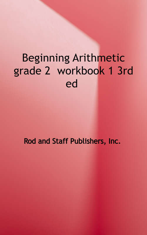 Book cover of Beginning Arithmetic Grade 2  Workbook 1 (3)