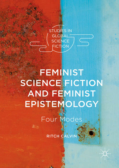 Book cover of Feminist Science Fiction and Feminist Epistemology