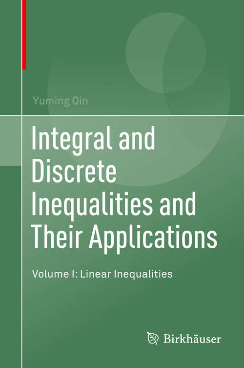 Book cover of Integral and Discrete Inequalities and Their Applications