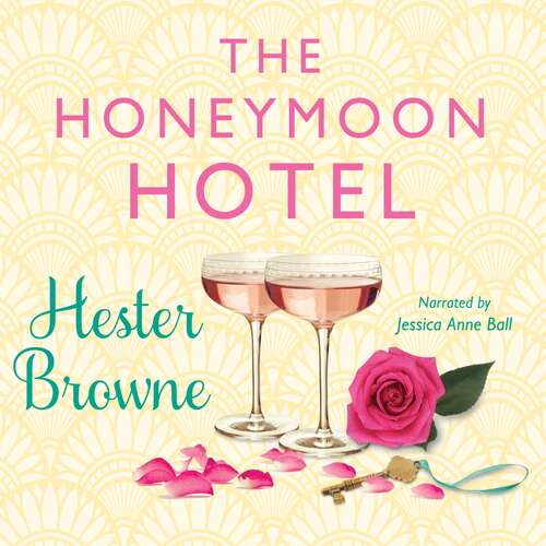 Book cover of The Honeymoon Hotel: escape with this perfect happily-ever-after romcom
