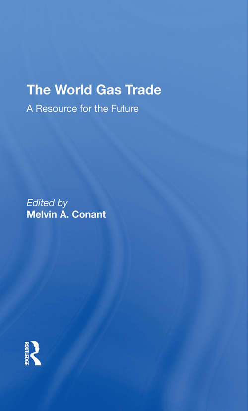 Book cover of The World Gas Trade: A Resource For The Future
