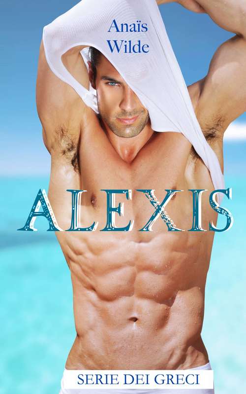 Book cover of Alexis (Serie Dei Greci)
