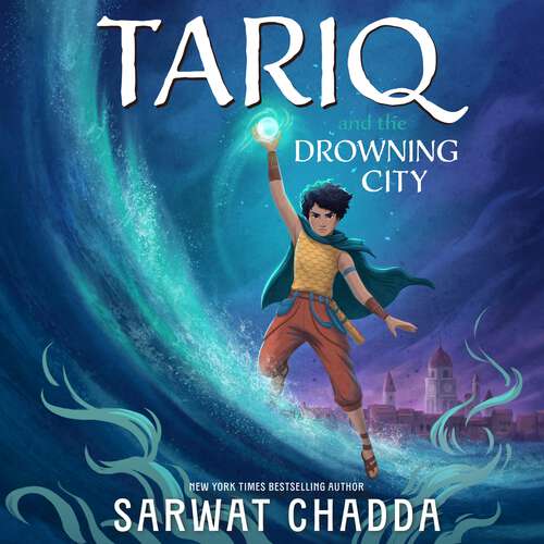 Book cover of Tariq and the Drowning City: Book 1 (The Spiritstone Saga)