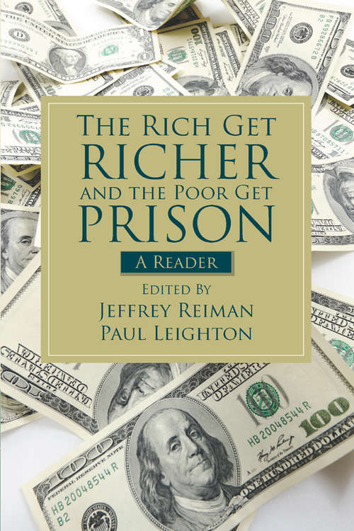 The Rich Get Richer and the Poor Get Prison: A Reader (2-downloads)