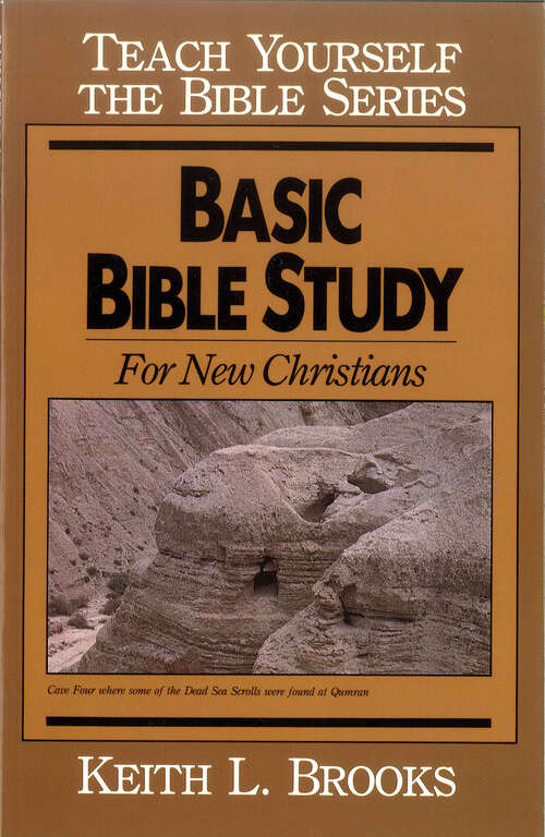 Book cover of Basic Bible Study: For New Christians (New Edition) (Teach Yourself the Bible)