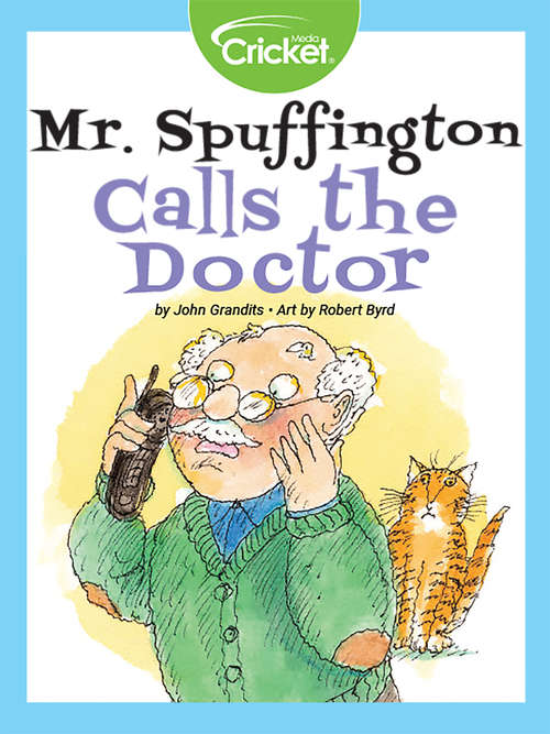 Book cover of Mr. Spuffington Calls the Doctor