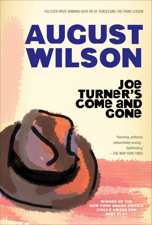Book cover of Joe Turner's Come and Gone: 1911 (Plume Ser.)