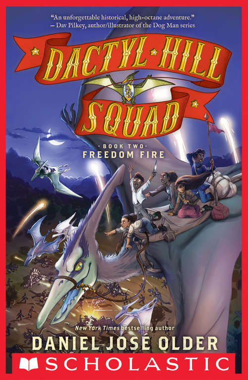 Freedom Fire (Dactyl Hill Squad #2)