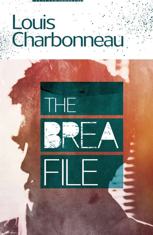 Book cover of The Brea File