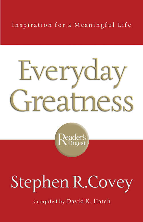 Book cover of Everyday Greatness: Inspiration for a Meaningful Life